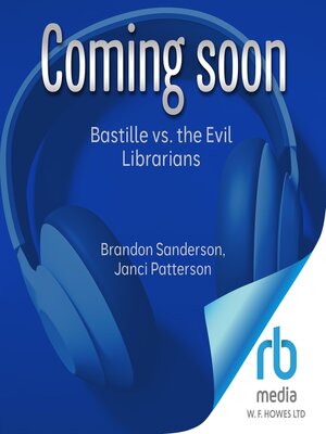 cover image of Bastille vs. the Evil Librarians